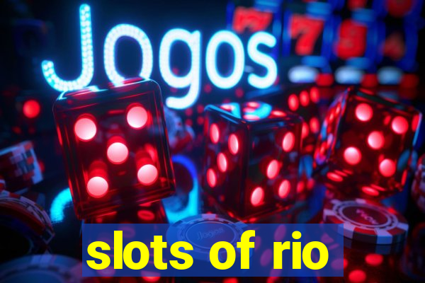 slots of rio