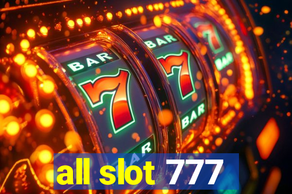 all slot 777