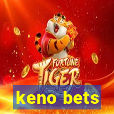 keno bets