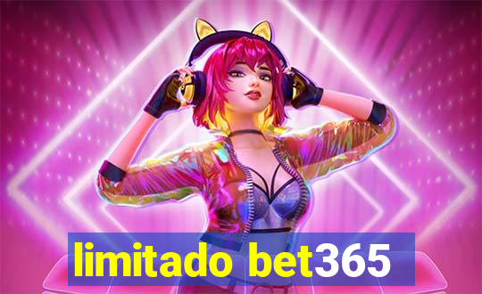 limitado bet365