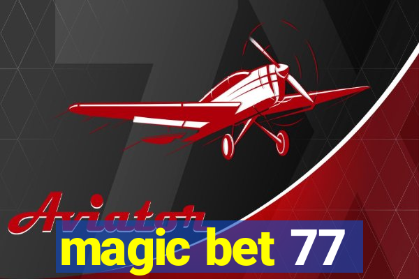 magic bet 77