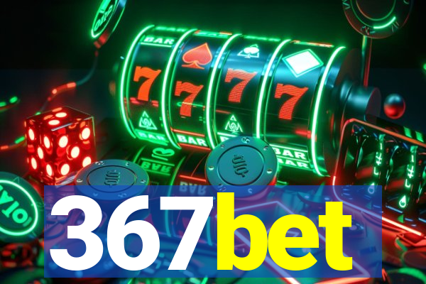 367bet