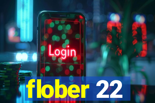 flober 22