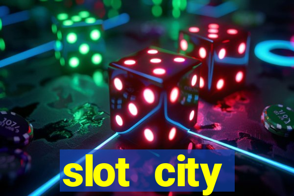 slot city оф?ц?йний сайт