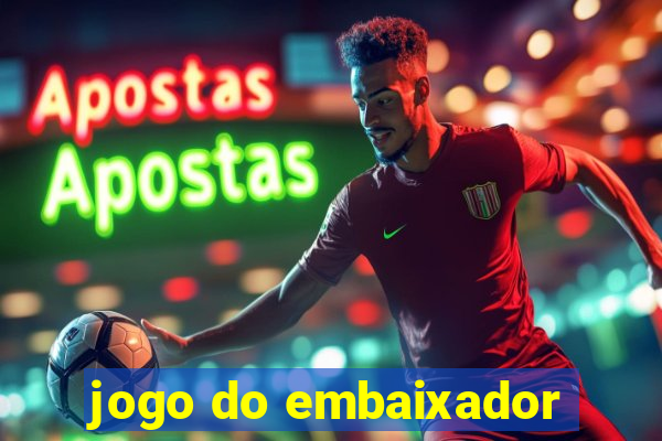 jogo do embaixador