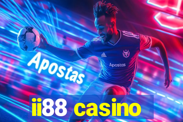 ii88 casino