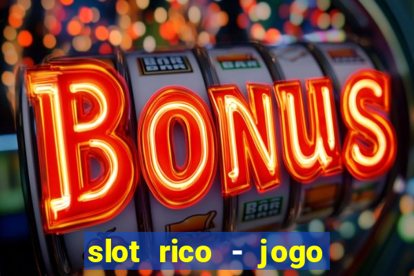 slot rico - jogo de cartas