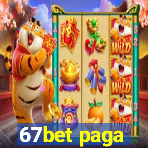 67bet paga