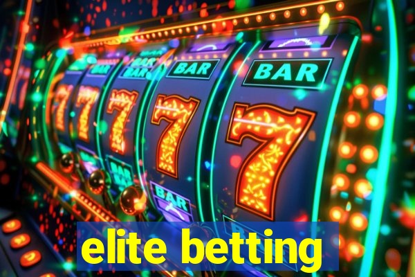 elite betting