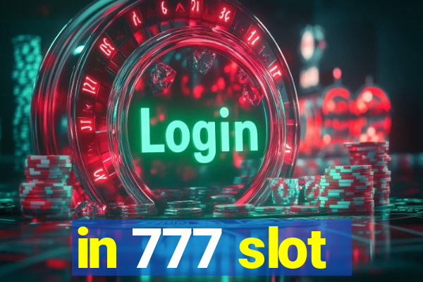 in 777 slot