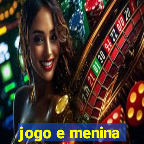 jogo e menina