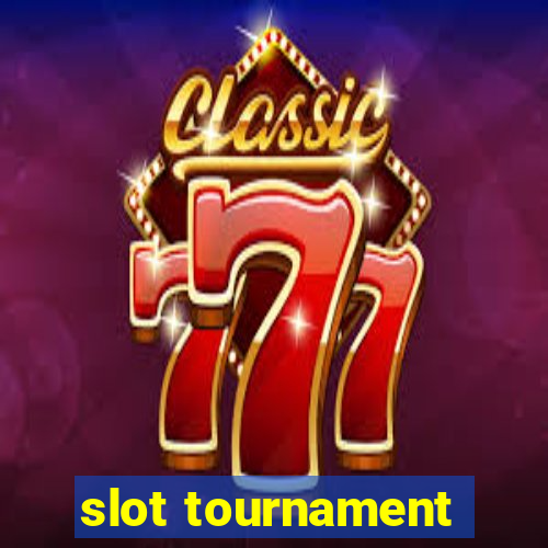 slot tournament