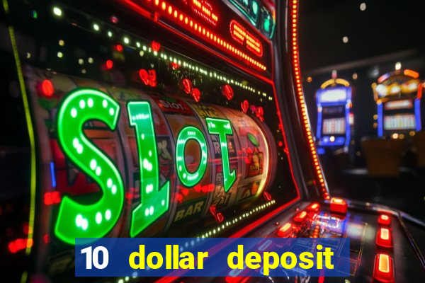 10 dollar deposit casino australia