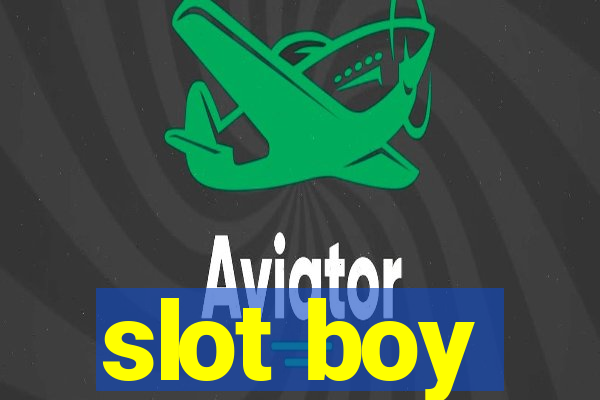 slot boy