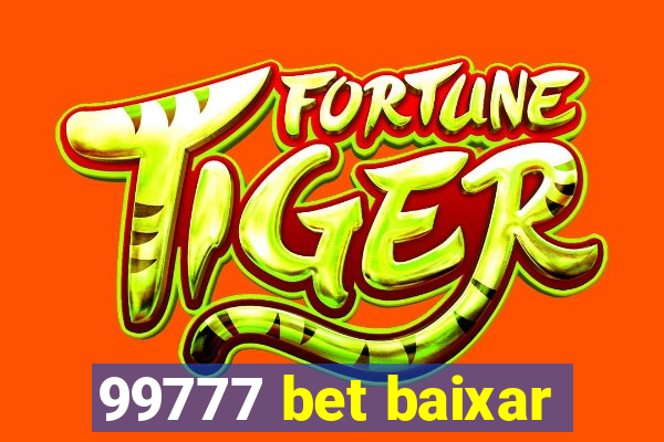 99777 bet baixar