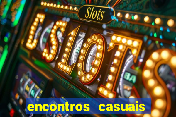 encontros casuais campina grande