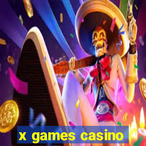 x games casino