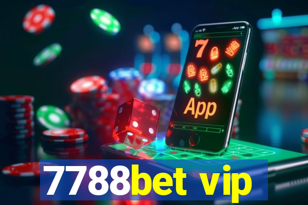 7788bet vip