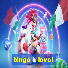 bingo à laval