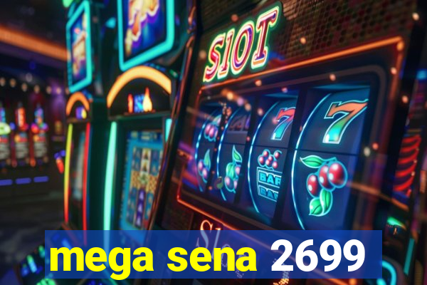 mega sena 2699