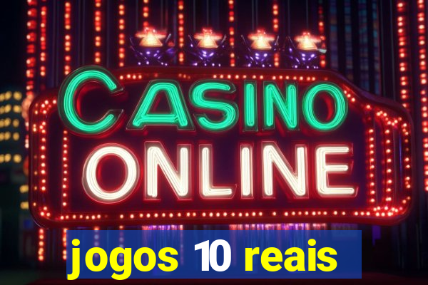 jogos 10 reais