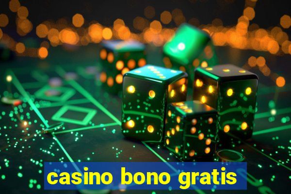 casino bono gratis