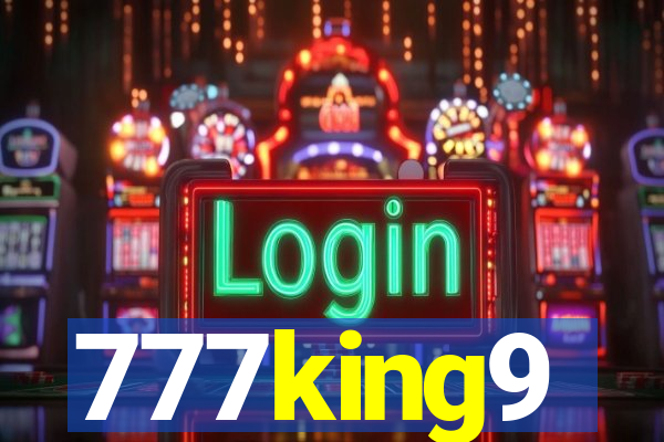 777king9