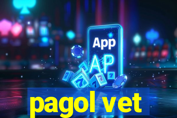 pagol vet