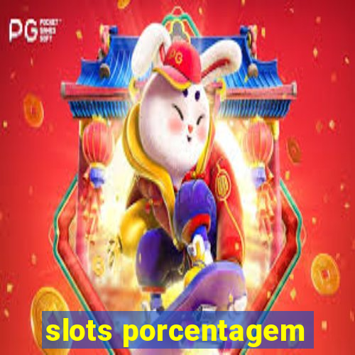 slots porcentagem