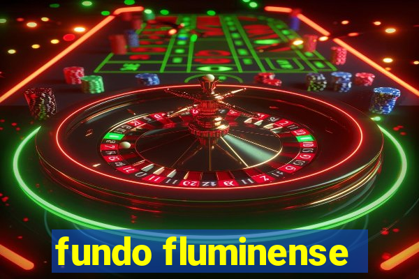 fundo fluminense