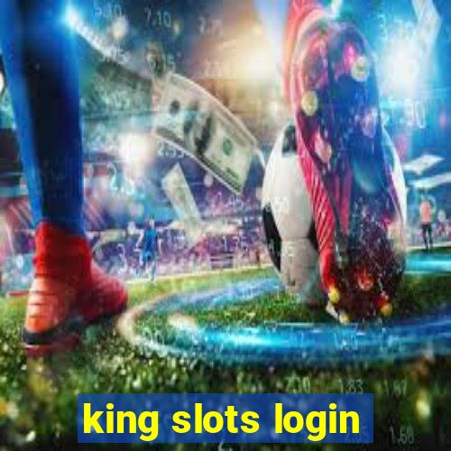 king slots login