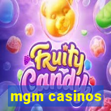 mgm casinos