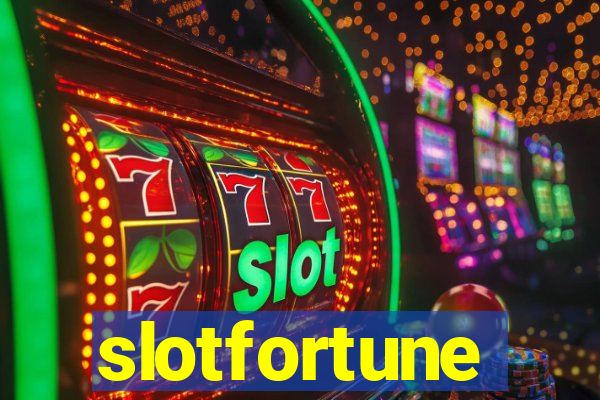 slotfortune