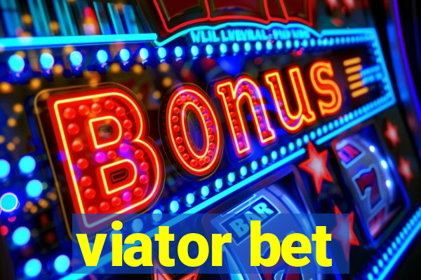 viator bet