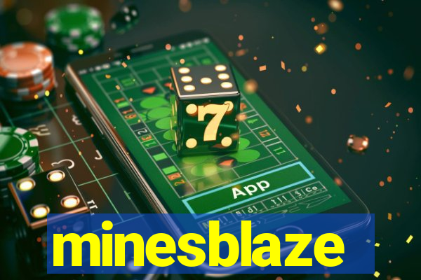 minesblaze