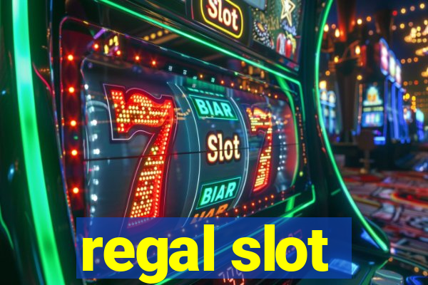 regal slot