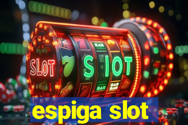 espiga slot