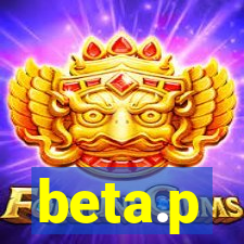 beta.p