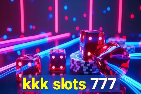 kkk slots 777