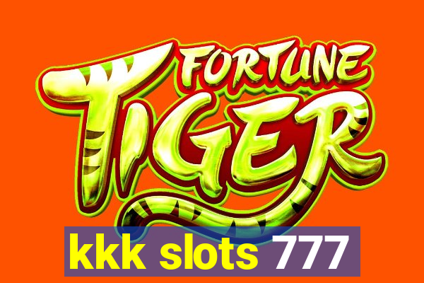 kkk slots 777