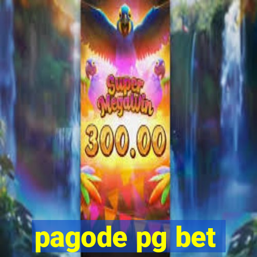 pagode pg bet