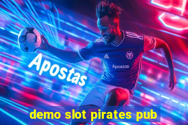 demo slot pirates pub