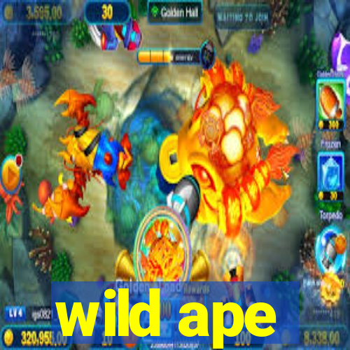 wild ape