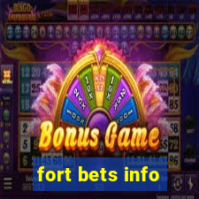 fort bets info