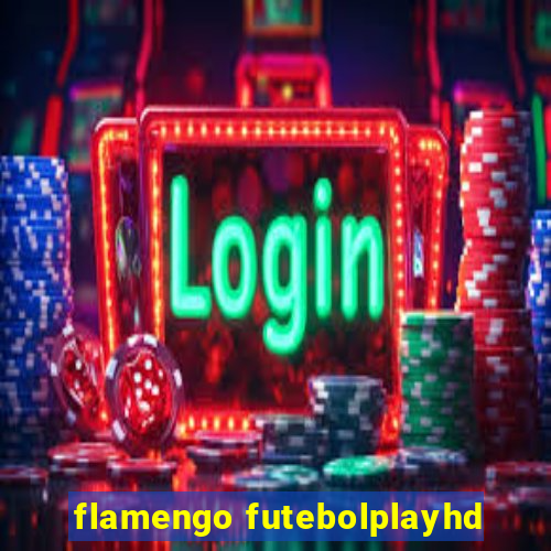 flamengo futebolplayhd