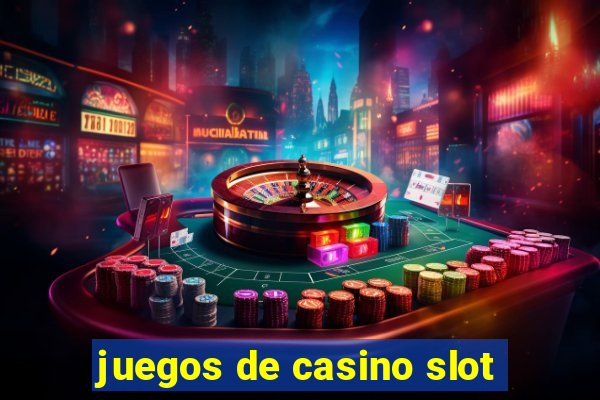 juegos de casino slot