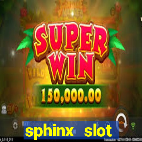 sphinx slot download android