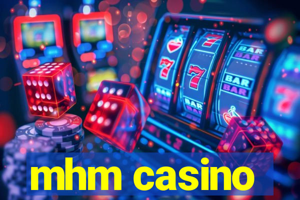 mhm casino