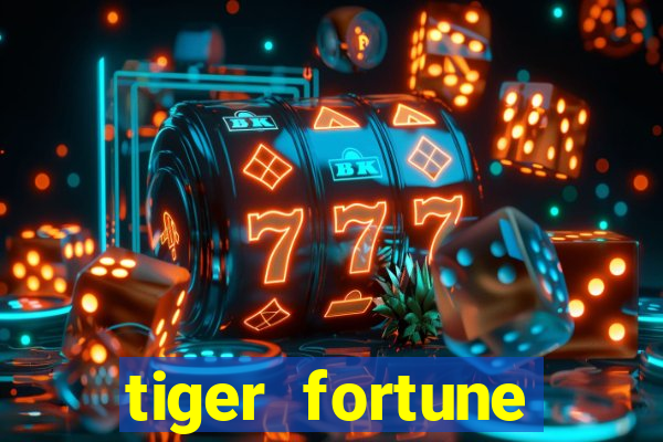 tiger fortune melhores horarios