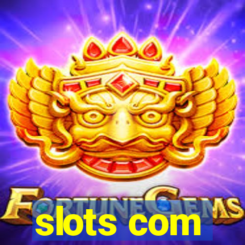 slots com